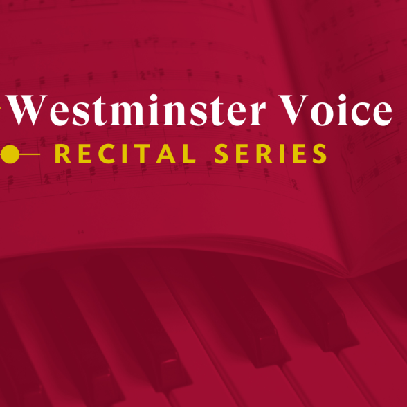 Westminster Voice Recital Series